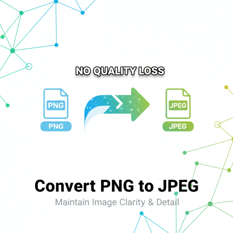 How to Convert PNG to JPEG Without Quality Loss
